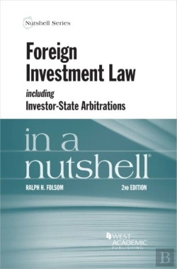 Bertrand.pt - Foreign Investment Law Including Investor-State Arbitrations In A Nutshell