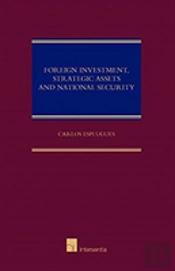 Foreign Investment, Strategic Asset And National Security