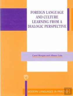 Bertrand.pt - Foreign Language And Culture Learning From A Dialogic Perspective