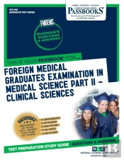 Foreign Medical Graduates Examination In Medical Science (Fmgems) Part Ii - Clinical Sciences