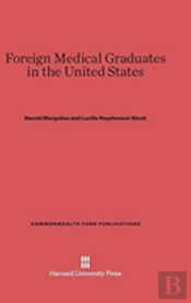 Foreign Medical Graduates In The United States