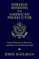 Foreign Missions Of An American Prosecutor