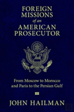 Bertrand.pt - Foreign Missions Of An American Prosecutor