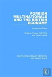 Foreign Multinationals And The British Economy