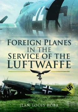 Bertrand.pt - Foreign Planes In The Service Of The Luftwaffe