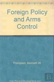Foreign Policy And Arms Control