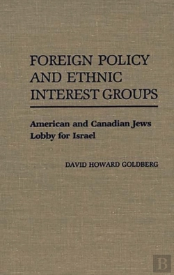 Bertrand.pt - Foreign Policy And Ethnic Interest Groups