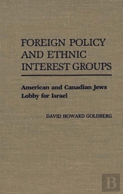 Foreign Policy And Ethnic Interest Groups