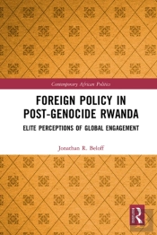 Foreign Policy In Post-Genocide Rwanda