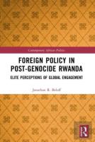 Foreign Policy In Post-Genocide Rwanda
