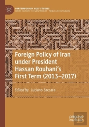 Foreign Policy Of Iran Under President Hassan Rouhani'S First Term (2013â€“2017)