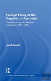 Foreign Policy Of The Republic Of Azerbaijan