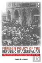 Foreign Policy Of The Republic Of Azerbaijan