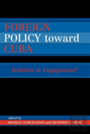 Foreign Policy Toward Cuba
