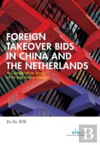 Foreign Takeover Bids In China And The Netherlands