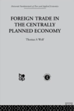 Bertrand.pt - Foreign Trade In The Centrally Planned Economy