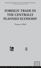 Foreign Trade In The Centrally Planned Economy