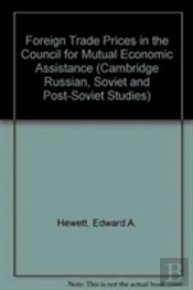 Foreign Trade Prices In The Council For Mutual Economic Assistance