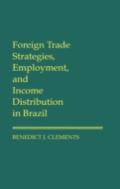Foreign Trade Strategies, Employment And Income Distribution In Brazil