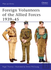 Foreign Volunteers Of The Allied Forces 1939â€“45