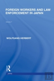 Foreign Workers And Law Enforcement In Japan