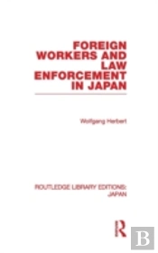 Foreign Workers And Law Enforcement In Japan