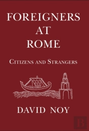 Foreigners At Rome