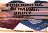 Foreigners Behaving Badly