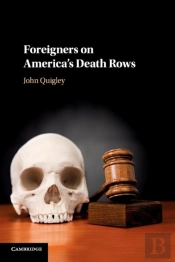 Foreigners On America'S Death Rows