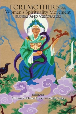 Bertrand.pt - Foremothers Of The Women'S Spirituality Movement