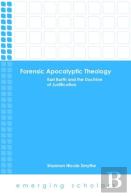 Forensic Apocalyptic Theology