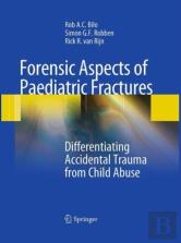 Forensic Aspects Of Pediatric Fractures