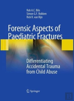 Bertrand.pt - Forensic Aspects Of Pediatric Fractures