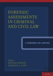 Forensic Assessments In Criminal And Civil Law