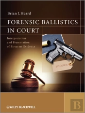 Forensic Ballistics In Court