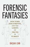 Forensic Fantasies