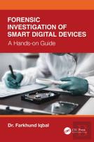 Forensic Investigation Of Smart Digital Devices