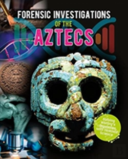 Bertrand.pt - Forensic Investigations Of The Ancient Aztecs