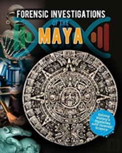 Bertrand.pt - Forensic Investigations Of The Ancient Maya