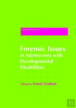 Bertrand.pt - Forensic Issues In Adolescents With Developmental Disabilities