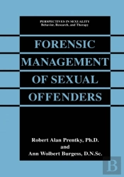 Forensic Management Of Sexual Offenders