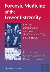 Forensic Medicine Of The Lower Extremity