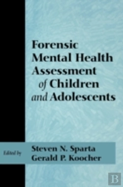 Bertrand.pt - Forensic Mental Health Assessment Of Children And Adolescents