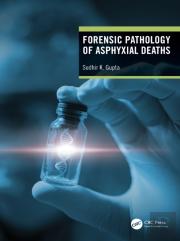 Forensic Pathology Of Asphyxial Deaths