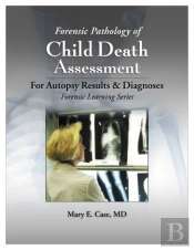 Forensic Pathology Of Child Death Assess