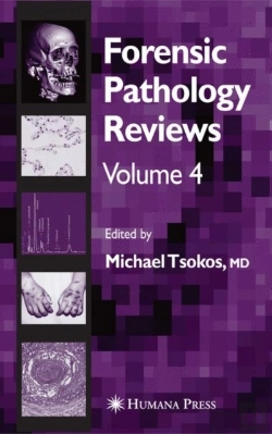 Bertrand.pt - Forensic Pathology Reviews Vol 4
