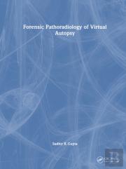 Forensic Pathoradiology Of Virtual Autopsy