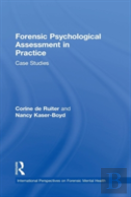 Forensic Psychological Assessment In Practice