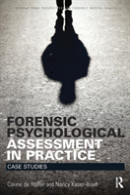 Forensic Psychological Assessment In Practice