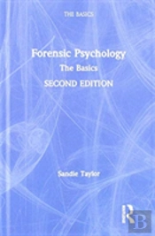 Forensic Psychology: The Basics